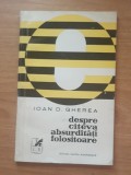 DESPRE CATEVA ABSURDITATI FOLOSITOARE - IOAN D. GHEREA