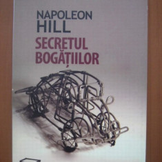 Napoleon Hill - Secretul bogatiilor