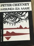 LITR12 0442 Literatura - Peter Cheyney - Misiunea cea mare