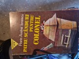 Patru sc&acirc;nduri pentru colonel vintage