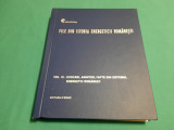 FILE DIN ISTORIA ENERGETICII ROM&Acirc;NEȘTI*VOL. III/ EVOCĂRI, AMINTIRI, FAPTE/ 2007