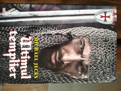 Ultimul templier -Michael Jecks foto