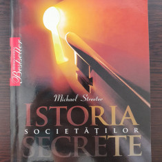 ISTORIA SOCIETATILOR SECRETE - Michael Streeter
