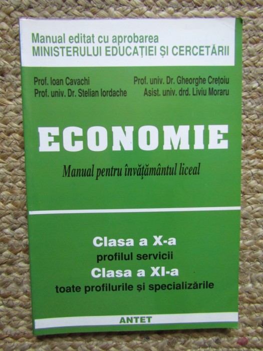 ECONOMIE - Cl. a X -a Profil Servicii, Cl. a XI -a - Ioan Cavachi - 2002, 184p