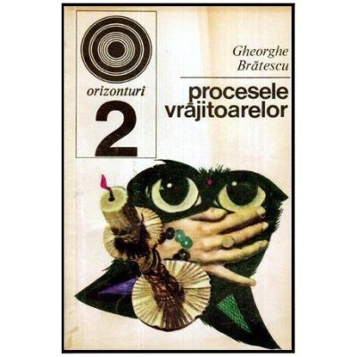 Gheorghe Bratescu - Procesele vrajitoarelor - 116345 foto