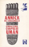 Annick de Souzenelle - Simbolismul corpului uman (Cabala Jung spirit divin corp)