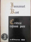 CRITICA RATIUNII PURE-EMMANUEL KANT-274650