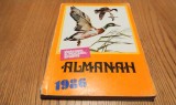 ALMANAHUL - VINATORUL SI PESCARUL SPORTIV -1986 - 206 p., Alta editura