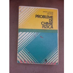 Probleme de chimie fizica - Ortansa Landauer, Dan Geana, Olga Iulian