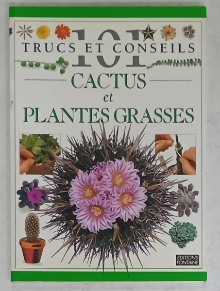 101 TRUCS ET CONSEILS , No. 18 : CACTUS ET PLANTES GRASSES , 1996