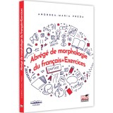 Cumpara ieftin Abrege de morphologie du francais. Exercices, Andreea-Maria Preda