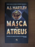 A. J. Hartley - Masca lui Atreus
