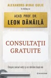 Consultații gratuite - Paperback brosat - Alexandru-Mihai Gulie, Leon Dănăilă - Bookzone
