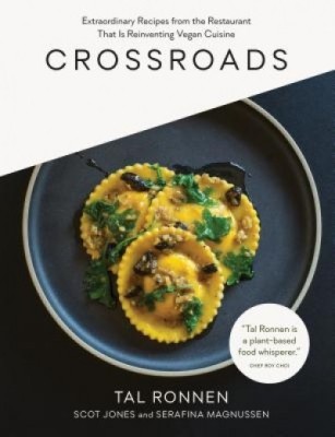 Crossroads: Extraordinary Recipes from the Restaurant That Is Reinventing Vegan Cuisine foto