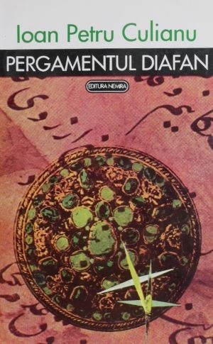Pergamentul diafan - Ioan Petru Culianu