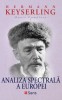 Analiza Spectrala a Europei, Opere Complete 5 - Hermann Keyserling, Carte Filosofie