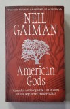 AMERICAN GODS by NEIL GAIMAN , 2002