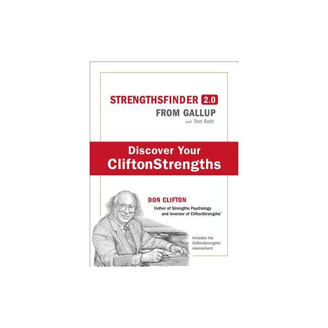 Strengths Finder 2.0: A New and Upgraded Edition of the Online Test from Gallup&#039;s Now, Discover Your Strengths [With Access Code]