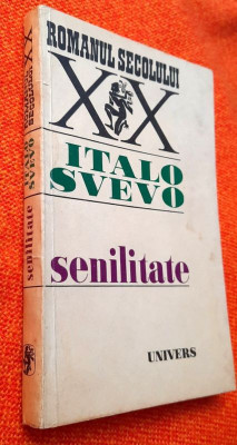 Senilitate - Italo Svevo foto