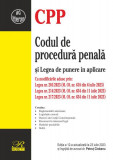 Codul de procedură penală și Legea de punere &icirc;n aplicare. Ediția a 12-a actualizată la 23 iulie 2023 - Paperback brosat - Petruţ Ciobanu - Rosetti Int