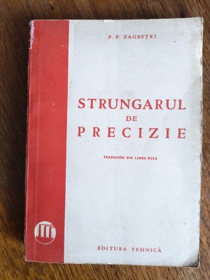 Strungarul de precizie - P. P. Zagretki / R3P1F foto