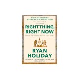 Right Thing, Right Now: Justice in an Unjust World