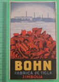 Reclamă, Fabrica de Țiglă Jimbolia BOHN.