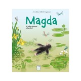 Magda in mica lume a mlastinii, Anne Sibran, Emilie Angebault