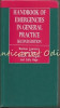 Handbook Of Emergencies In General Practice - Norman Lawrence, Joanna Watts