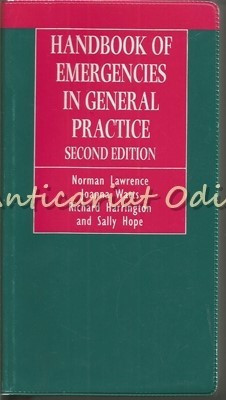 Handbook Of Emergencies In General Practice - Norman Lawrence, Joanna Watts foto