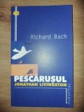 Pescarusul Jonathan Livingston- Richard Bach, Humanitas