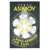 Cumpara ieftin Ring Around the Sun And Other Stories Isaac Asimov