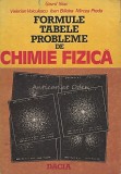 Formule Tabele Probleme Chimie Fizica - Autori: Gavril Niac, Valerian Voiculescu, Ioan Baldea, Mircea Preda, Editura Dacia, 1984, Brosata, 539 Pagini