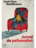 Cumpara ieftin Jurnal de psihanalist/Vasile Dem. Zamfirescu