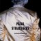 Fatal Strategies