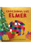 Craciunul lui Elmer - David McKee