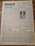 Scanteia 11 aprilie 1952-cuvantatea lui gheorghiu dej,regiunea dolj,botosani