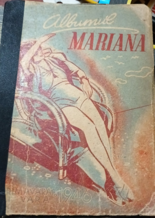 ALBUMUL MARIANA. PRIMAVARA SI VARA 1946