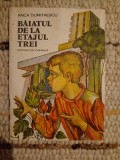 Baiatul de la etajul trei - Anca Dumitrescu, Editura Ion Creanga, 1985, Carte de povestiri pentru copii
