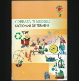 Cumpara ieftin DICȚIONAR DE TERMENI - CREEAZĂ-ȚI MEDIUL