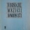 Hronicul muzicii romanesti, vol. VI (1898-1920). Gandirea muzicala &ndash; Octavian Lazar Cosma (coperta putin uzata)