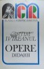 Opere Vol. 1 Didahii - Antim Ivireanul, 1997, Minerva, 466 pagini, Brosata, Stare Foarte Buna, ISBN 9732105208