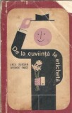 De la cuviinta la eticheta - Anca Bursan
