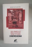 Elitele si constiinta nationala - Mircea Platon
