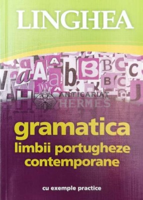 Gramatica limbii portugheze contemporane - 2013 ($P53) foto
