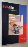 PALMPILOT. The Connected Organizer, HANDBOOK, U. S. Robotics, California