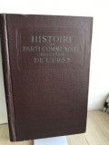 Carte &icirc;n franceză - Histoire du Parti Communiste Bolchevik de l&#039;URSS (1953)