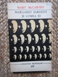 MARY MCCARTHY - MARGARET SARGENT SI LUMEA EI