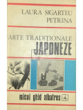 Laura Sigarteu Petrina - Arte tradiționale japoneze (editia 1977)