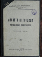 ANCHETA IN FUTURUM - NICOLAE I. RADULESCU (procedura aigurarii prealabile a probelor. studiu de drept comparat) foto